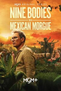 شاهد مشاهدة مسلسل Nine Bodies in A Mexican Morgue الموسم الاول الحلقة 4 مترجمة