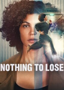 شاهدمشاهدة فيلم Nothing to Lose 2026 مترجم