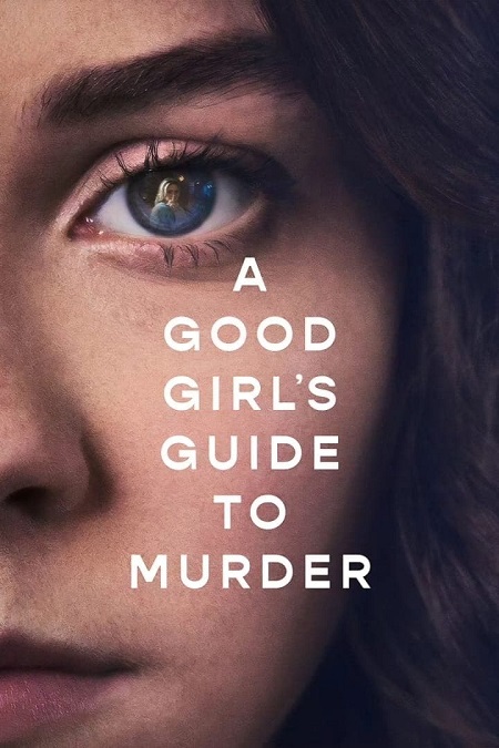مشاهدة مسلسل A Good Girl’s Guide to Murder الموسم الاول الحلقة 3 مترجمة