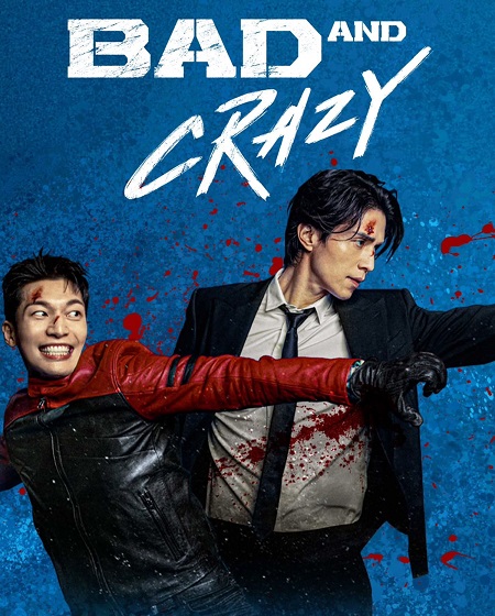 مشاهدة مسلسل سيئ ومجنون Bad and Crazy الحلقة 4 مترجمة