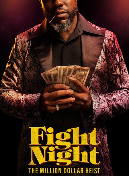 مشاهدة مسلسل Fight Night The Million Dollar Heist الحلقة 8 مترجمة