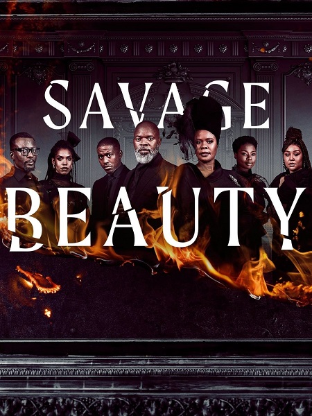 مشاهدة مسلسل Savage Beauty الموسم الثاني الحلقة 1 مترجمة