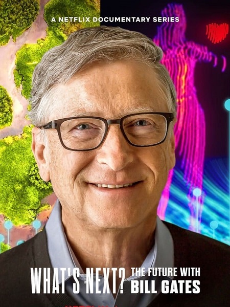 مشاهدة مسلسل What’s Next The Future with Bill Gates الحلقة 5 مترجمة